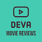 DEVA MOVIE REVIEWS