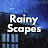 Rainy Scapes