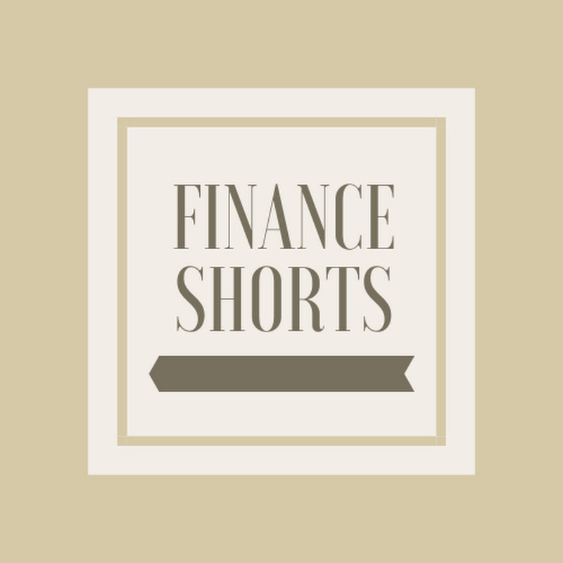 Finance Shorts