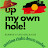 Up My Own Hole - Séamus O’ Cruadhlaoich