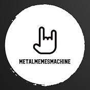 MetalMemesMachine