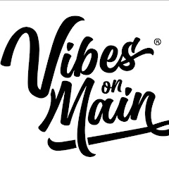 Vibes On Main