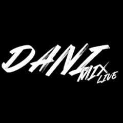 Djdanimixlive oficial