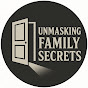 Unmasking Family Secrets logo
