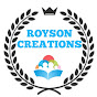 ROYSON CREATIONS