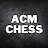 ACM Chess