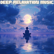 Deep Relaxation Music - トピック