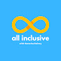 all inclusive - @allinclusivepodcast YouTube Profile Photo