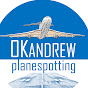 OKandrew ✈ Planespotting Channel - @okandrew - Youtube