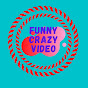 Funny Crazy Video