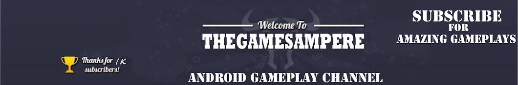 TheGamesAmpere - Latest Andriod Game 2015 यूट्यूब चैनल अवतार