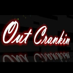 Out Crankin