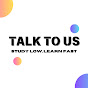 TALK TO US - LEARN ENGLISH IN NO TIME logo