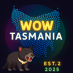 Wow Tasmania