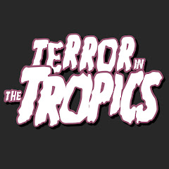 Terror In The Tropics