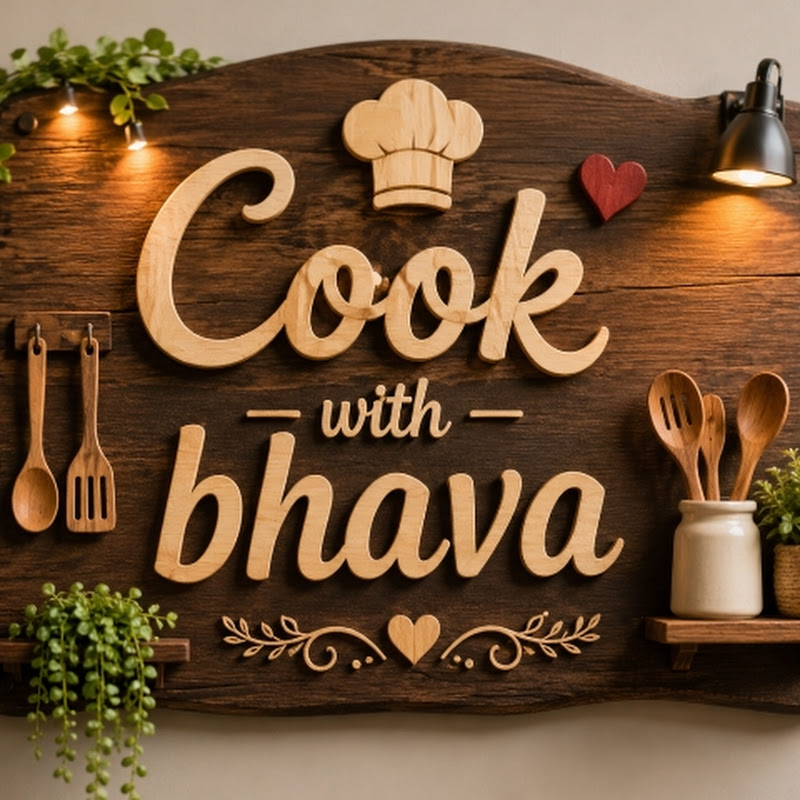 Cook With Bhava