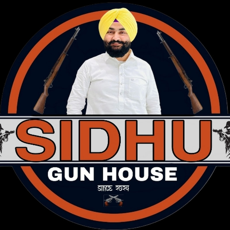 Sidhu Gun House 