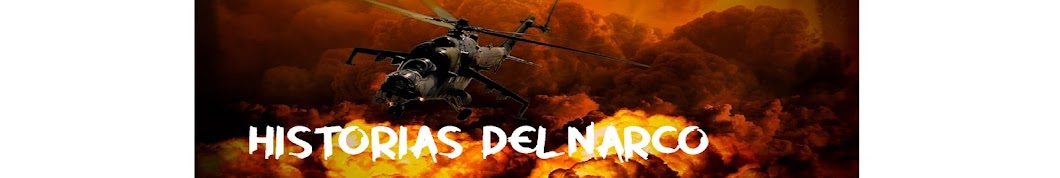 Historias del narco यूट्यूब चैनल अवतार