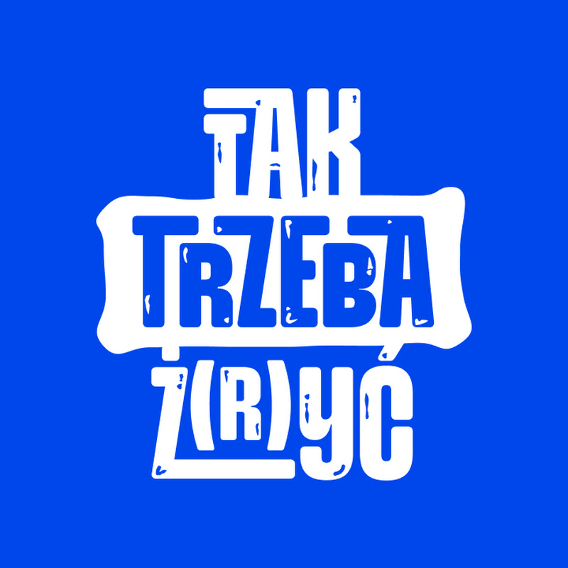 Tak Trzeba Ż(r)yć