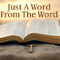 Just A Word from the Word - John B. Johnson logo