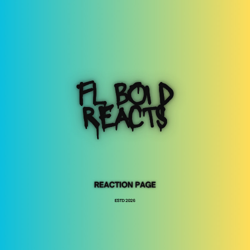 FlboiD Reacts