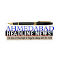 Ahmedabad head line news 