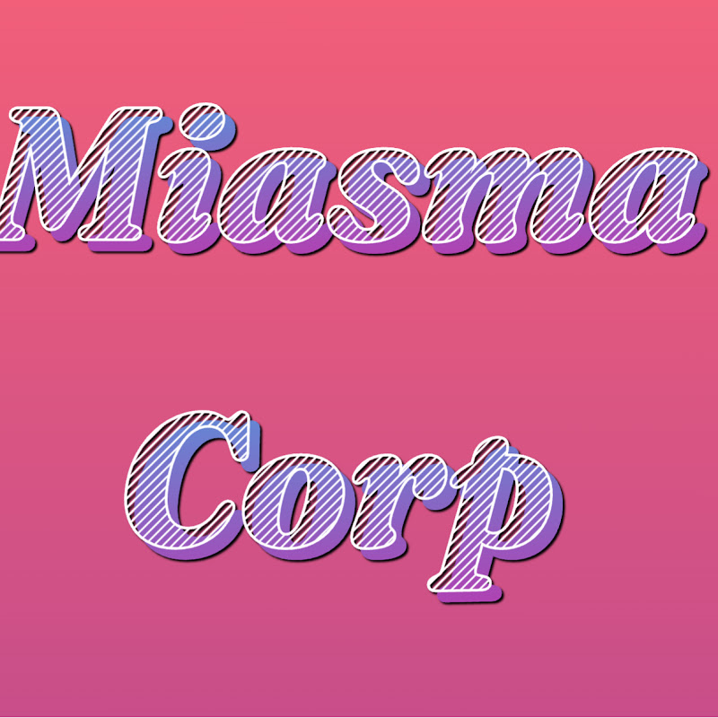 Miasma Corp