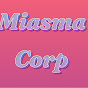 Miasma Corp