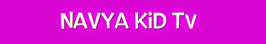 NAVYA KID TV YouTube channel avatar