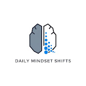 Daily Mindset Shifts