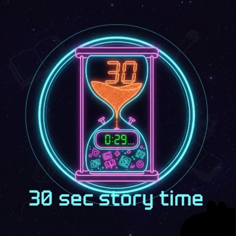 30 sec storytime
