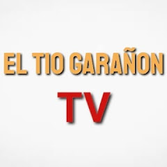 EL TIO GARAÑON TV