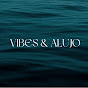 VIBES AND ALUJO logo