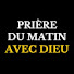 Oh_4FGyw8EY-channel-avatar-Prière du Matin Avec Dieu