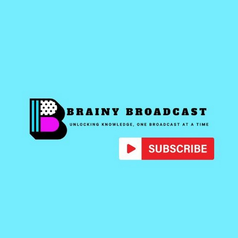 Brainy Broadcast