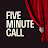 Five Minute Call