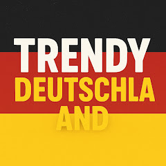 Trendy Deutschland