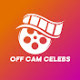 Off Cam Celebs - @OffCamCelebs - Youtube