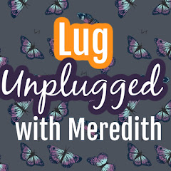 Lug Unplugged with Meredith Avatar