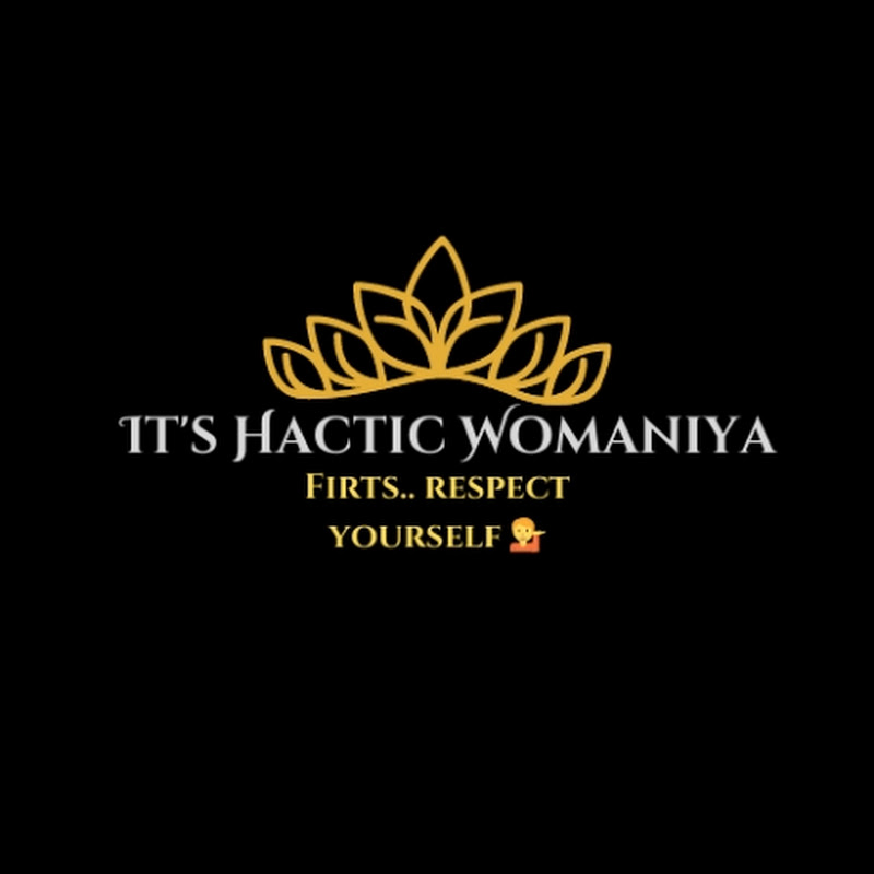 It's Hactic Womaniya