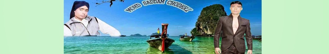 Saddam Chodhri यूट्यूब चैनल अवतार