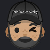 TechCrackedWeekly