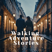 Walking Adventure Stories
