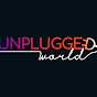 Unplugged World