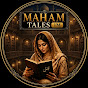 MAHAM TALES 1M