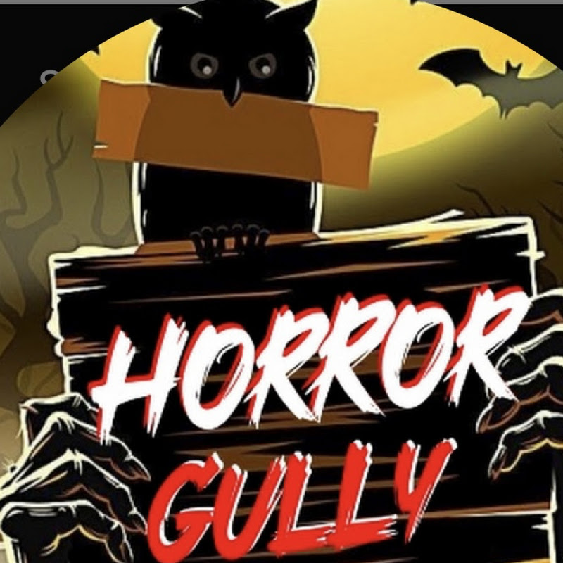 HORROR GULLY