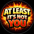 hYeV7AQDI6E-channel-avatar-At Least It's Not You