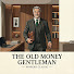 VVlC-YAMP7c-channel-avatar-The Old Money Gentleman