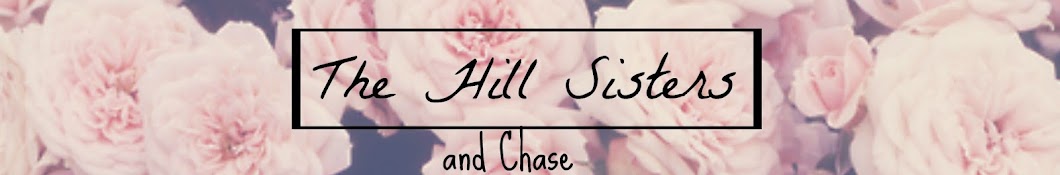 The Hill Sisters and Chase YouTube channel avatar