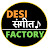 Desi Sangeet Factory